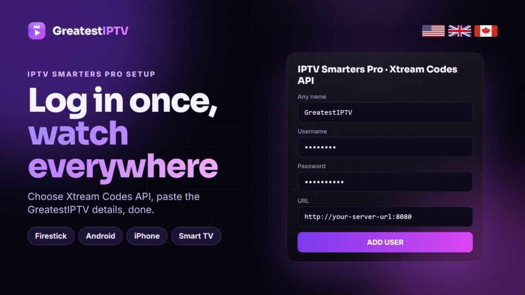 IPTV Smarters Pro setup with GreatestIPTV Xtream Codes login on Firestick, Android, iPhone and Smart TV